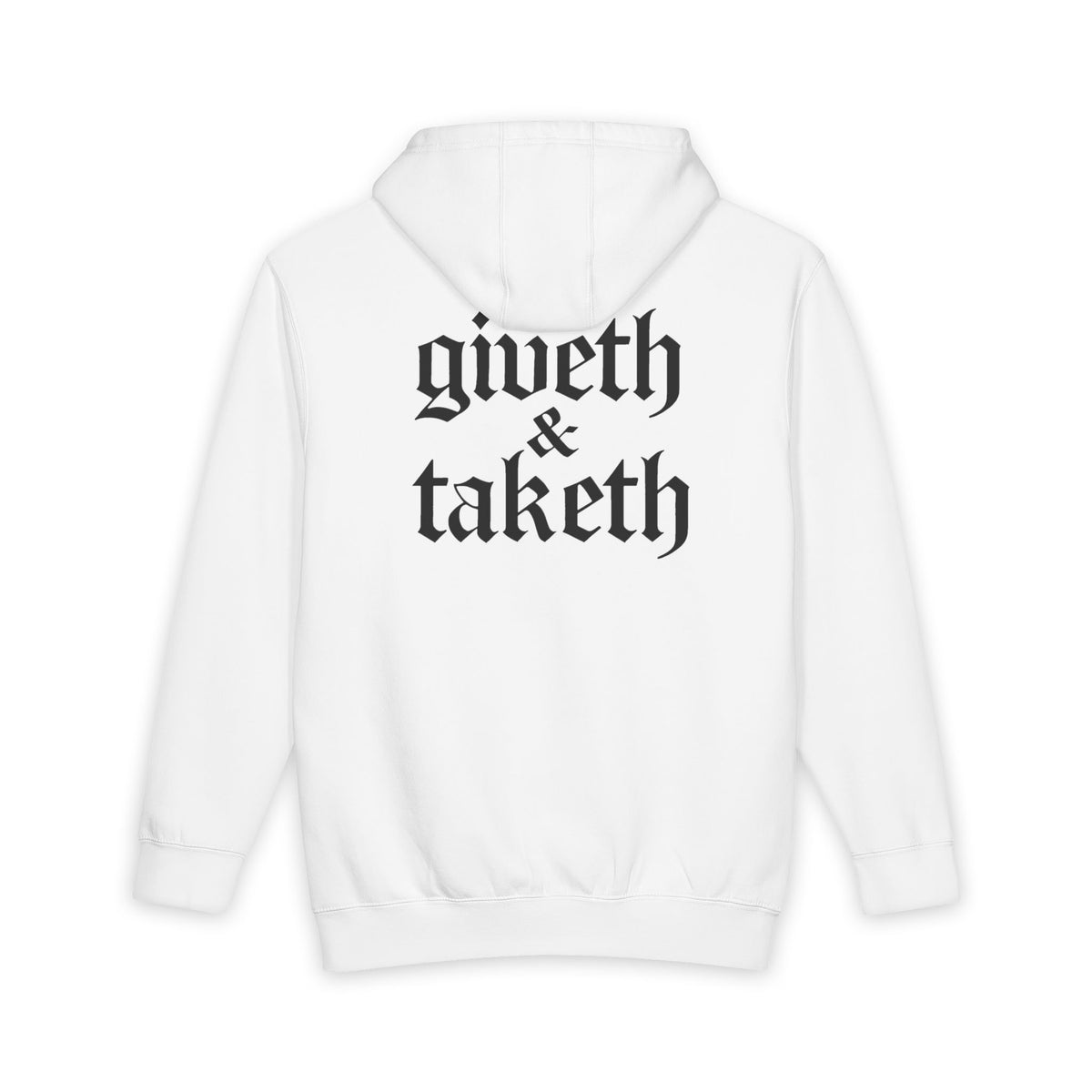 Jesus Giveth & Taketh Hoodie — Christian Faith Pullover